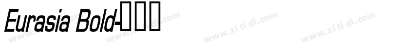 Eurasia Bold字体转换